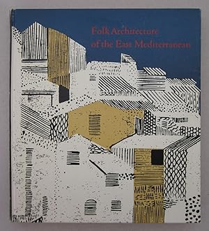 Seller image for Folk Architecture of the East Mediterranean for sale by Midway Book Store (ABAA)