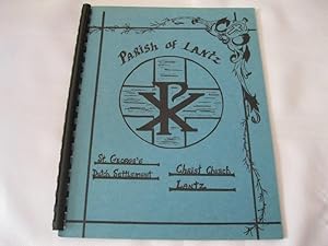 The History of the Parish of Lantz St George's Church Dutch Settlement & Christ Church Lantz