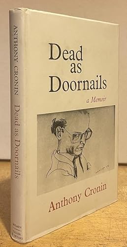 Dead as Doornails: A Chronicle of Life [A Memoir]