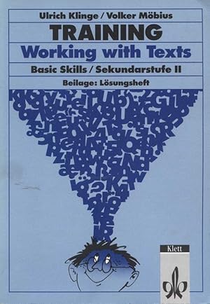 Immagine del venditore per Training working with texts : basic skills, Sekundarstufe II. ; Volker Mbius venduto da Versandantiquariat Ottomar Khler