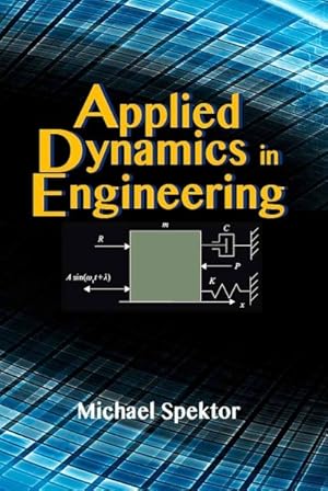 Imagen del vendedor de Applied Dynamics in Engineering a la venta por GreatBookPricesUK