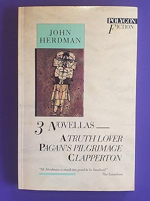 Seller image for Three Novellas: A Truth Lover, Pagan's Pilgrimage, & Clapperton for sale by El Gato de Papel