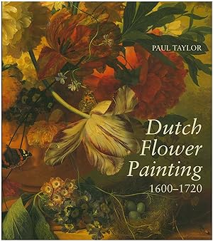 Seller image for Dutch Flower Painting 1600-1720 for sale by Diatrope Books