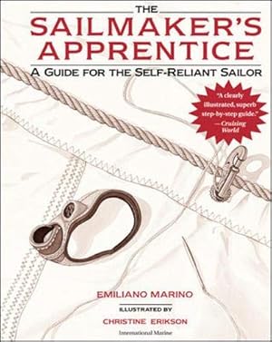 Seller image for The Sailmaker's Apprentice: A Guide for the Self-Reliant Sailor for sale by Pieuler Store