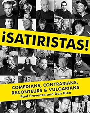 Immagine del venditore per Satiristas: Comedians, Contrarians, Raconteurs & Vulgarians venduto da Pieuler Store