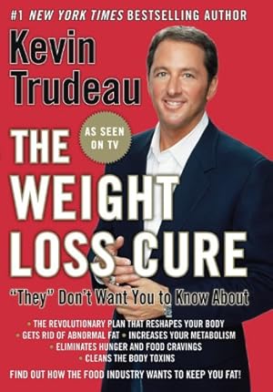 Seller image for The Weight Loss Cure "They" Don't Want You to Know About for sale by Pieuler Store