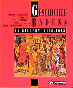 Bild des Verkufers fr Geschichte Badens in Bildern 1100-1918 zum Verkauf von Gabis Bcherlager