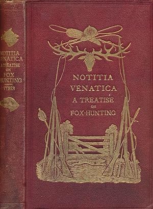 Seller image for Notitia Venatica: A Treatise on Fox-Hunting for sale by Barter Books Ltd