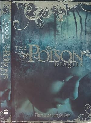 Seller image for The Poison Diaries. Signed copy for sale by Barter Books Ltd