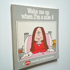 Imagen del vendedor de Wake me up when I'm a size 5 a la venta por MAUTALOS LIBRER�A