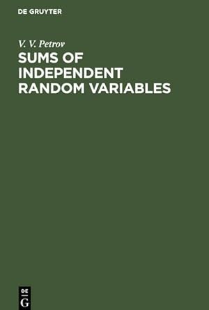 Image du vendeur pour Sums of Independent Random Variables mis en vente par AHA-BUCH GmbH