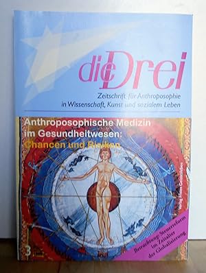 Anthroposophische Medizin im Gesundheitswesen: Chancen und Risiken. (IN: Die Drei: Zeitschrift fü...