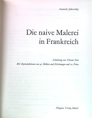 Imagen del vendedor de Die naive Malerei in Frankreich. a la venta por books4less (Versandantiquariat Petra Gros GmbH & Co. KG)