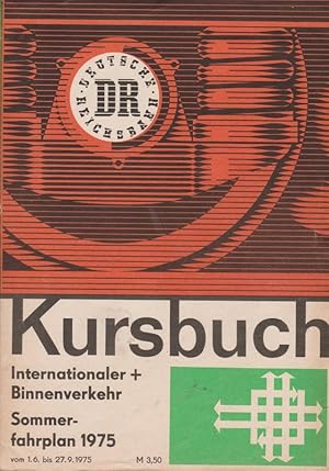 Kursbuch der Deutschen Reichsbahn Internationaler und Binnenverkehr, Sommerfahrplan 1975 vom 01.0...