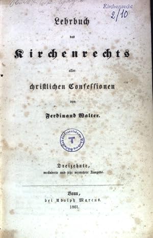 Bild des Verkufers fr Lehrbuch des Kirchenrechts aller christlichen Confessionen; zum Verkauf von books4less (Versandantiquariat Petra Gros GmbH & Co. KG)