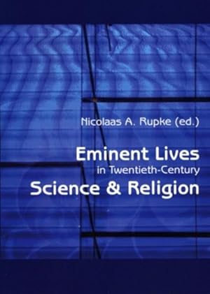 Immagine del venditore per Eminent Lives in Twentieth-Century Science and Religion. venduto da Antiquariat Thomas Haker GmbH & Co. KG
