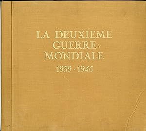 "LA DEUXIÈME GUERRE MONDIALE 1939-1945" Avec les voix de François MAISTRE, Jean TOPART, Daniel CE...