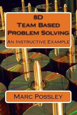 Seller image for 8d Team Based Problem Solving : An Instructive Example for sale by GreatBookPricesUK