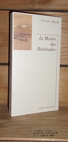 Imagen del vendedor de LE MATRE DES BEATITUDES : Prface de Frre Antoine, Postface de Stan Rougier a la venta por Planet's books