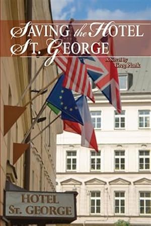 Seller image for Saving the Hotel St. George for sale by GreatBookPricesUK