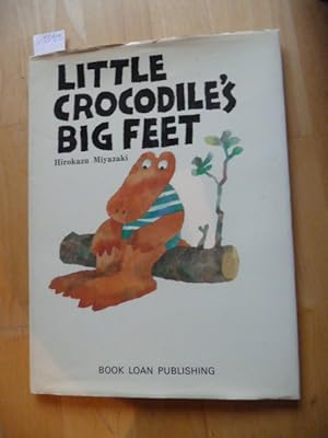 Image du vendeur pour Little Crocodile's Big Feet mis en vente par Gebrauchtbcherlogistik  H.J. Lauterbach