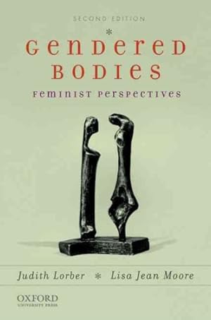 Image du vendeur pour Gendered Bodies : Feminist Perspectives mis en vente par GreatBookPricesUK