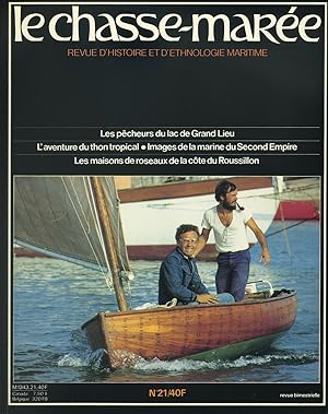 Revue "Le Chasse-Marée" (histoire et ethnologie maritime) n°21, janvier 1986 (lac de Grand-Lieu, ...