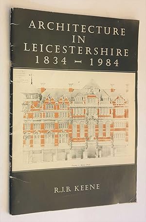 Architecture in Leicestershire, 1834-1984