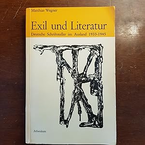 Exil und Literatur Deutsche Schriftsteller im Ausland 1933-1945