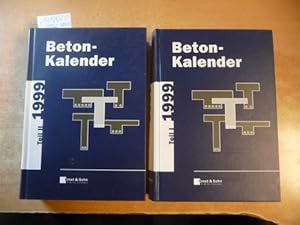 Immagine del venditore per Beton-Kalender 1999, 88. Jahrgang, Taschenbuch fr Beton-, Stahlbeton und Spannbeton sowie die verwandten Fcher, Teil I+II (2 BCHER) venduto da Gebrauchtbcherlogistik  H.J. Lauterbach