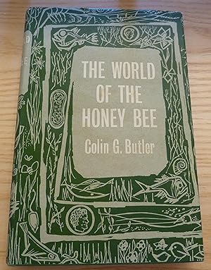 The World of the Honey Bee
