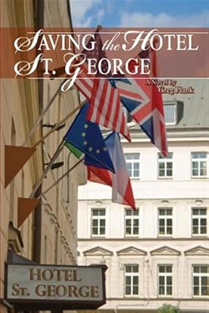 Seller image for Saving the Hotel St. George for sale by GreatBookPricesUK