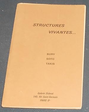 Seller image for Structures Vivantes? Bury Soto Takis for sale by Librairie Sedon