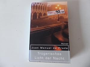 Imagen del vendedor de Trgerisches Licht der Nacht. Roman. TB a la venta por Deichkieker Bcherkiste