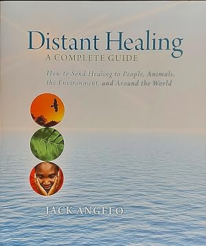 Distant Healing: A Complete Guide