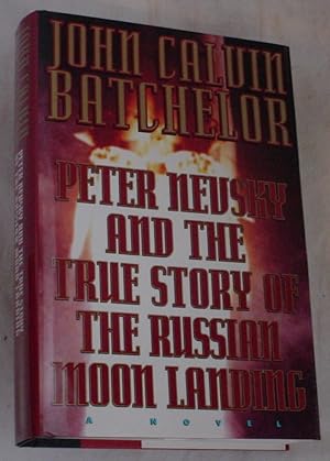 Image du vendeur pour Peter Nevsky and the True Story of the Russian Moon Landing mis en vente par R Bryan Old Books