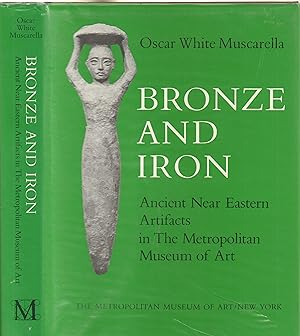 Immagine del venditore per Bronze and Iron Ancient Near Eastern Artifacts in the Metropolitan Museum of Art venduto da Back of Beyond Books