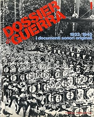 "DOSSIER di GUERRA" 1933/1945 i documenti sonori originali / Dossier PROMO complet italien compre...