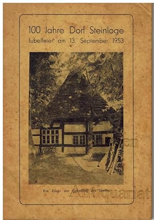 100 Jahre Dorf Steinloge. Jubelfeier am 13. September 1953.