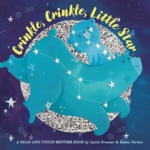 Bild des Verkufers fr Crinkle, Crinkle, Little Star : Trace the Stars. Hear Them Crinkle. zum Verkauf von GreatBookPricesUK