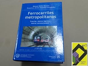 Imagen del vendedor de Ferrocarriles metropolitanos. Tranvas,metros ligeros y metros convencionales a la venta por Ragtime Libros