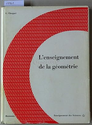 L`enseignement de la Géométrie. [= Enseignements des sciences]