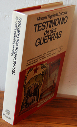 Image du vendeur pour TESTIMONIOS DE DOS GUERRAS. Un impresionante alegato contra el Partido Comunista de uno de sus ms destacados militantes, luchador en Espaa y en la URSS contra el fascismo. mis en vente par EL RINCN ESCRITO