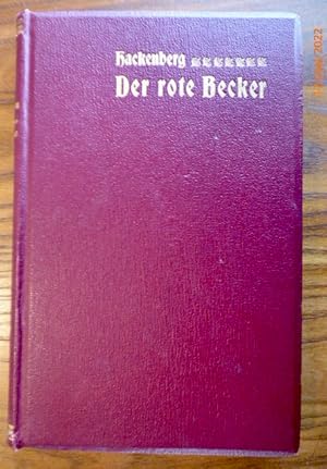 Seller image for Der rote Becker. Ein deutsches Lebensbild aus dem neunzehnten Jahrhundert. for sale by Krull GmbH