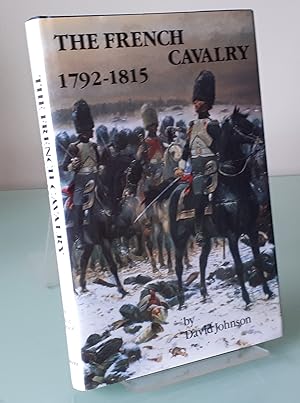 The French cavalry 1792-1815