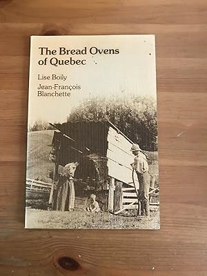 Immagine del venditore per The Bread Ovens of Quebec venduto da PorterMonkey Books