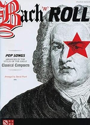Seller image for David Pearl: Bach 'n' Roll: Piano Solo for sale by WeBuyBooks