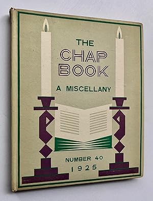 Image du vendeur pour The Chapbook (A Yearly Miscellany), No. 40, 1925 mis en vente par George Ong Books