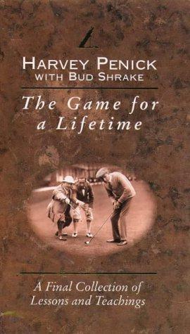 Seller image for The Game for a Lifetime: A Final Collection of Lessons and Teachings for sale by WeBuyBooks