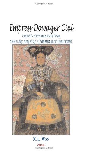 Immagine del venditore per Empress Dowager Cixi: Chinas Last Dynasty venduto da WeBuyBooks